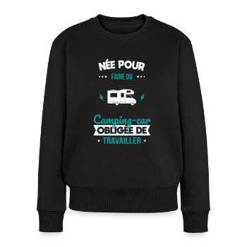 Née pour faire camping-car Obligée de travailler - Pull Premium bio Femme - noir - Devant - Julia (174cm)