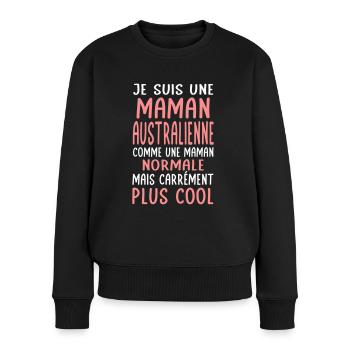 Maman Australienne comme maman normale plus cool - Pull Premium bio Femme - noir - Devant - Julia (174cm)