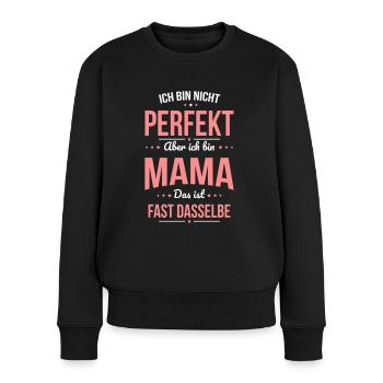 Je ne suis pas parfaite mais je suis maman fête des mères - Pull Premium bio Femme - noir - Devant - Julia (174cm)
