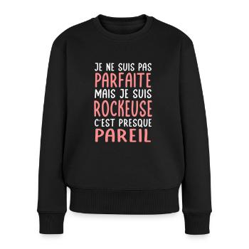 Je ne suis pas parfaite mais je suis rockeuse - Pull Premium bio Femme - noir - Devant - Julia (174cm)