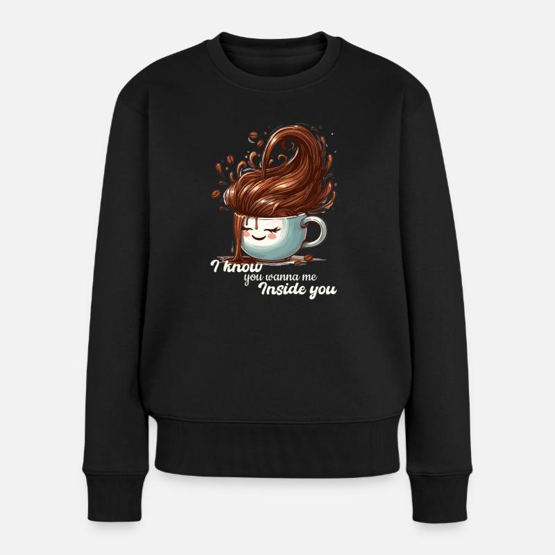 Kaffee Tasse witzig Geschenk - Frauen Premium Bio Pullover - Schwarz
