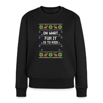 Oh What Fun It Is To Ride - Frauen Premium Bio Pullover - Schwarz - Vorne - Julia (174cm)
