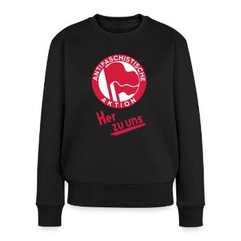 Antifaschistische Aktion - Her zu uns! Antifa Logo - Frauen Premium Bio Pullover - Schwarz - Vorne - Julia (174cm)