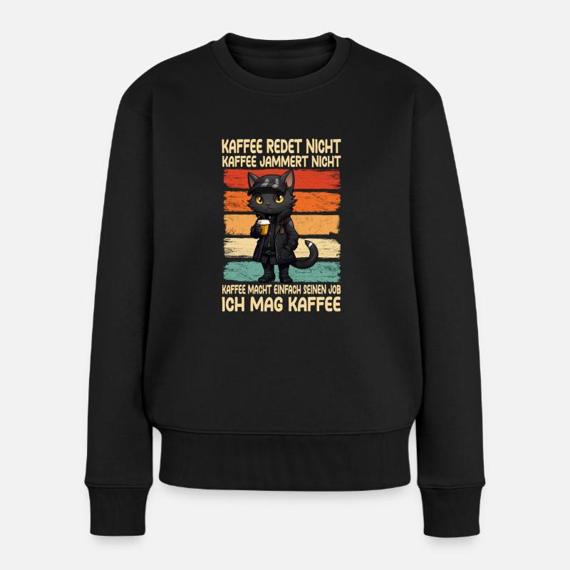 Café Don’t Talk Café Don’t Whine Bombay Katz - Pull Premium bio Femme - noir