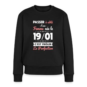 Anniversaire - Née le 19 Janvier Frôler perfection - Pull Premium bio Femme - noir - Devant - Julia (174cm)
