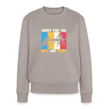 Lustiger Spruch Tischtennisspieler Geschenke - Frauen Premium Bio Pullover - Taupe - Vorne - Julia (174cm)