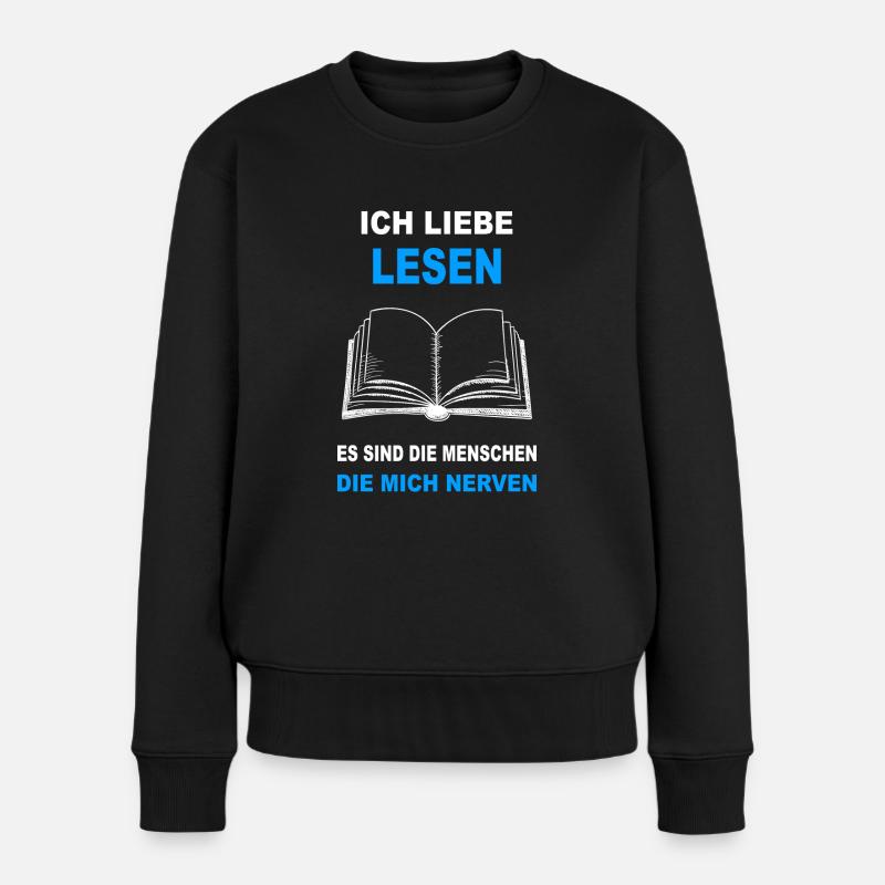 Buch Lesen Bücher Literatur Leser Leseratte Buch - Frauen Premium Bio Pullover - Schwarz