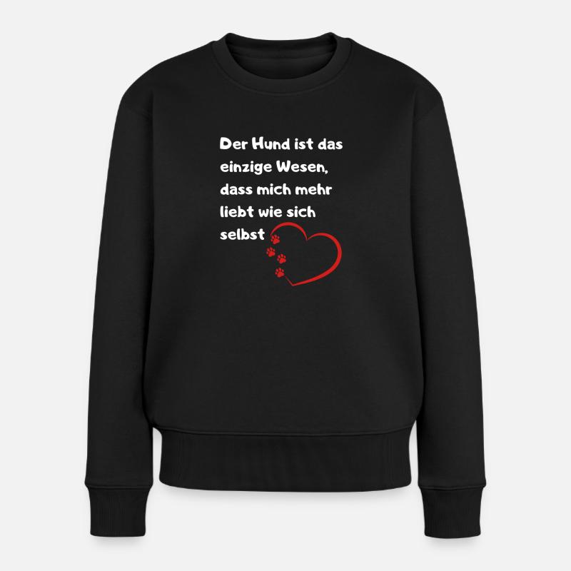 Hunde lieben mich mehr als sich selbst Spruch Lieb - Frauen Premium Bio Pullover - Schwarz