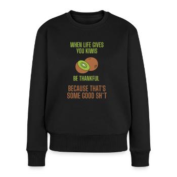 When life gives you kiwis lustiger Früchte Spruch - Frauen Premium Bio Pullover - Schwarz - Vorne - Julia (174cm)