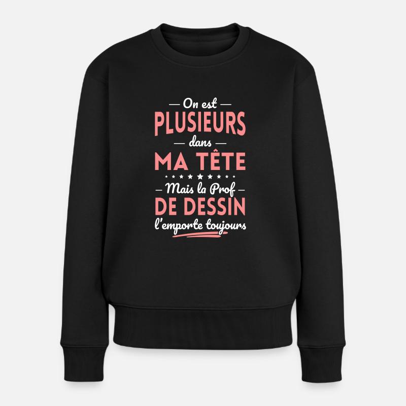 Plusieurs dans tête la Prof de Dessin l'emporte - Pull Premium bio Femme - noir