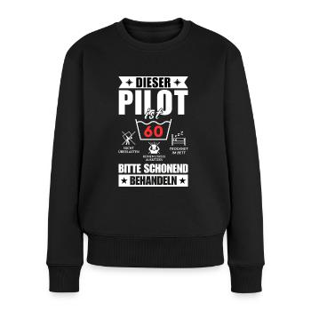 Dieser Pilot ist 60. Schonend behandeln - Frauen Premium Bio Pullover - Schwarz - Vorne - Julia (174cm)