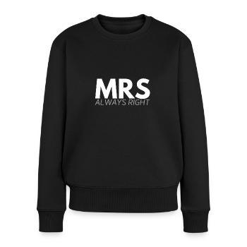 MRS always right - Women's Premium Organic Jumper - black - Front - Julia (174cm)