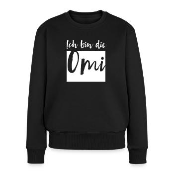 Ich bin die Omi - Frauen Premium Bio Pullover - Schwarz - Vorne - Julia (174cm)
