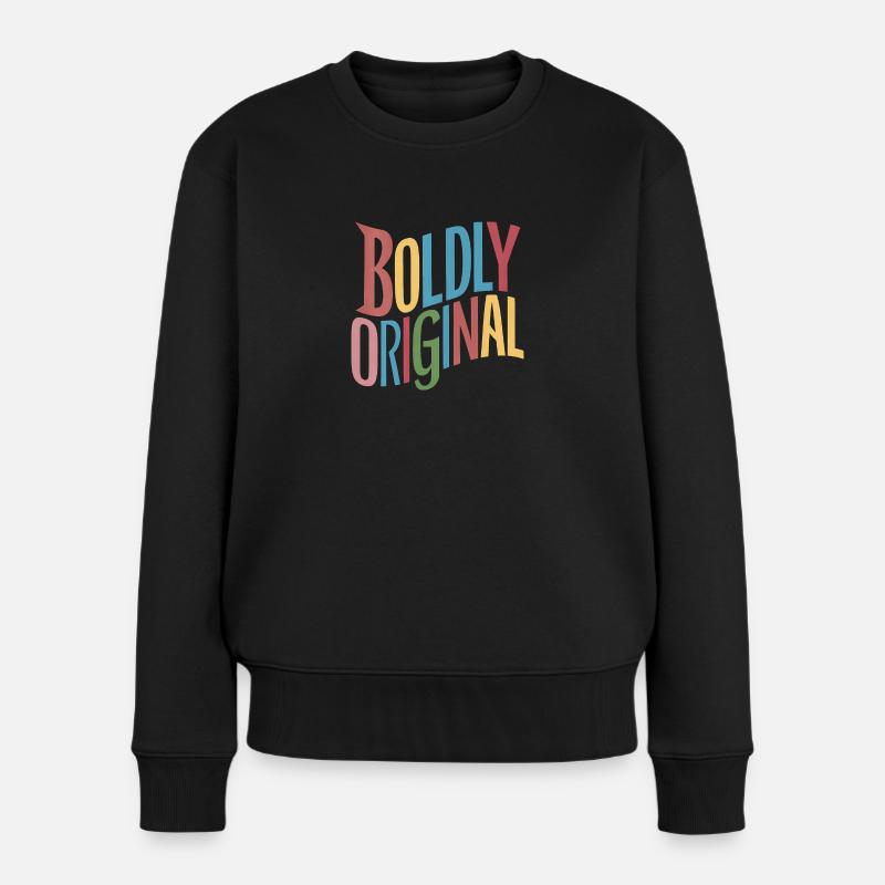Mutig originell - Frauen Premium Bio Pullover - Schwarz
