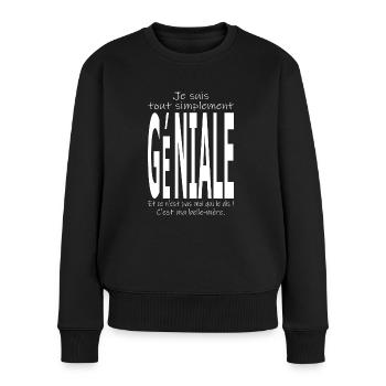 Je suis tout simplement géniale - belle-mère - Pull Premium bio Femme - noir - Devant - Julia (174cm)