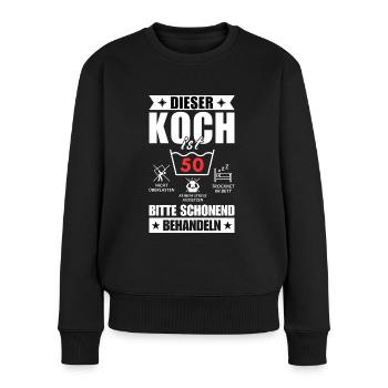 Dieser Koch ist 50. Schonend behandeln - Frauen Premium Bio Pullover - Schwarz - Vorne - Julia (174cm)