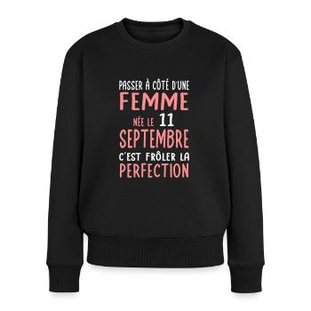 Anniversaire - Née 11 Septembre Frôler perfection - Pull Premium bio Femme - noir - Devant - Julia (174cm)