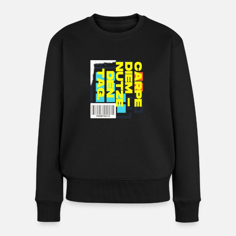 Carpe Diem Nutze den Tag - Frauen Premium Bio Pullover - Schwarz