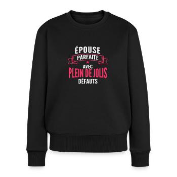 épouse parfaite / cadeau humour épouse - Pull Premium bio Femme - noir - Devant - Julia (174cm)