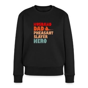 Husband Dad Pheasant slayer Hero - Women's Premium Organic Jumper - black - Front - Julia (174cm)