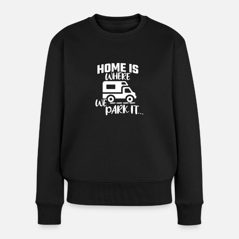 Wohnwagen Trailer Campen Wohnmobil Spruch - Frauen Premium Bio Pullover - Schwarz