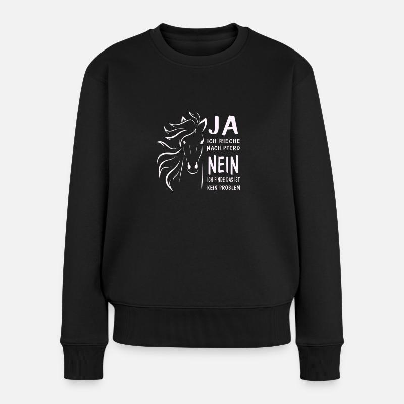 Ja ich rieche nach Pferd.. T-shirt Design - Frauen Premium Bio Pullover - Schwarz