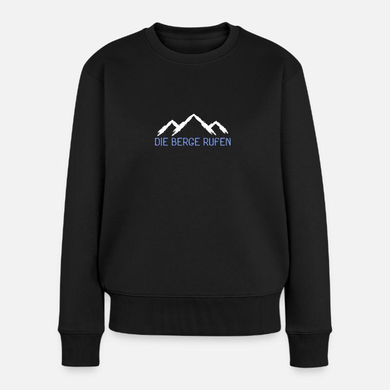 Die Berge Rufen Spruch Bergsteiger - Frauen Premium Bio Pullover - Schwarz