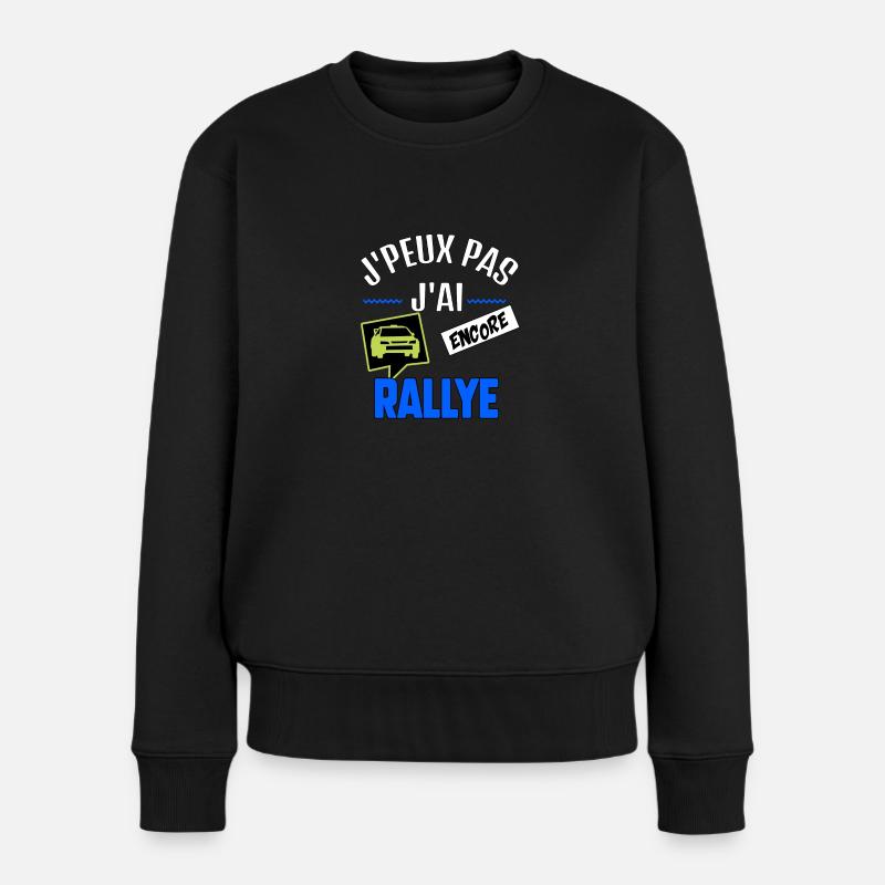 J’peux pas j’ai rallye - Pull Premium bio Femme - noir