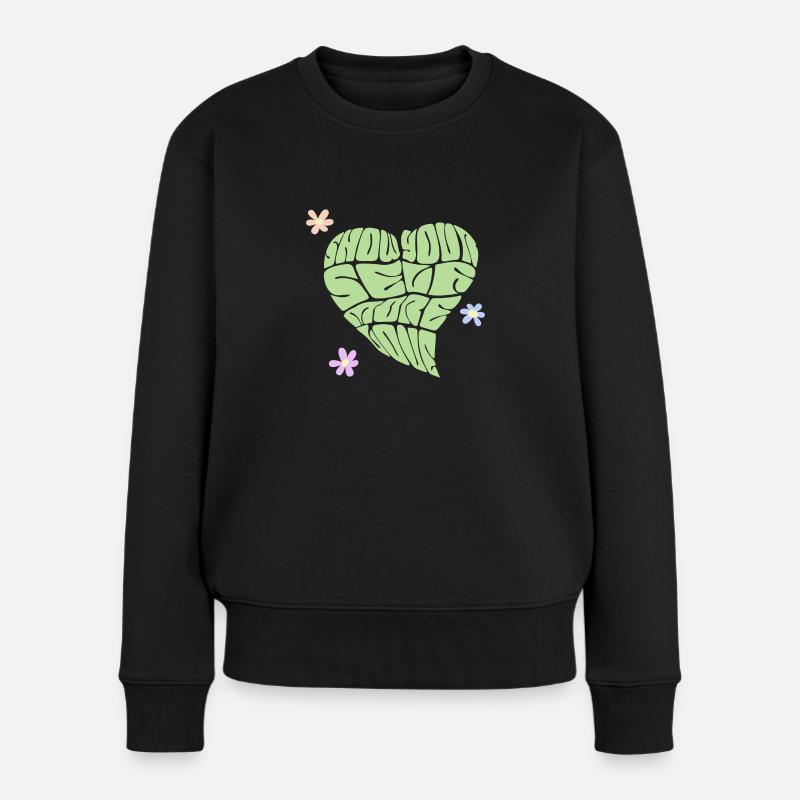 show yourself more love - Frauen Premium Bio Pullover - Schwarz