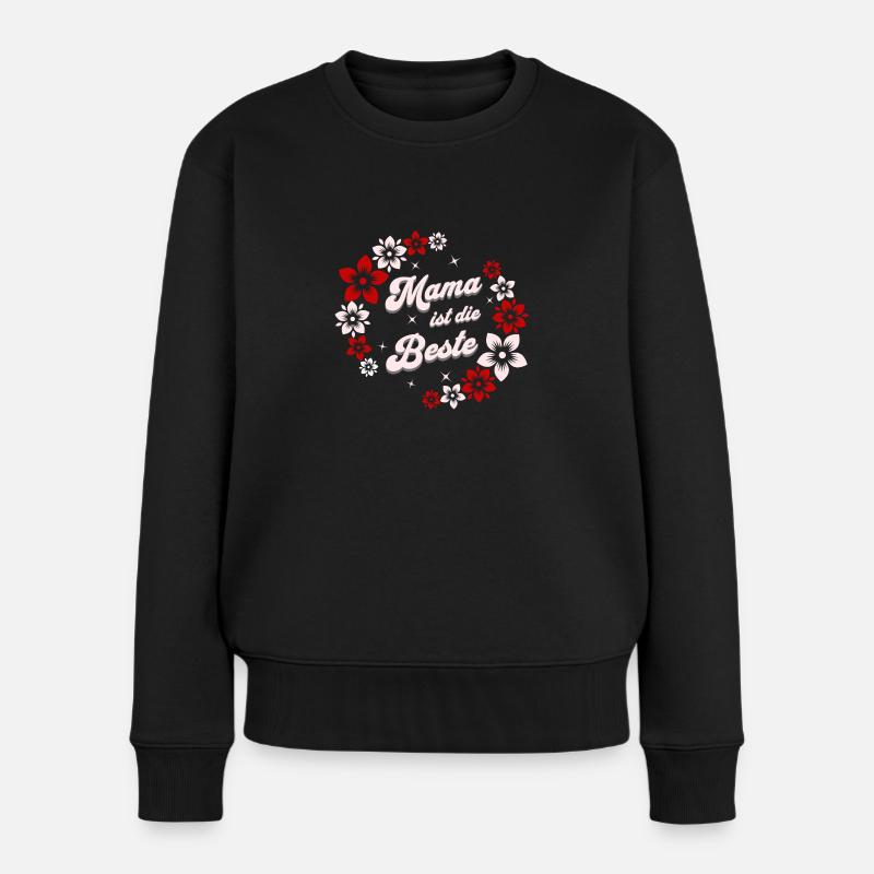 Mama ist die Beste Blumen Muttertag Design - Frauen Premium Bio Pullover - Schwarz