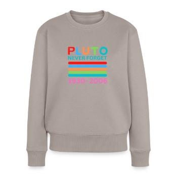 Pluto Never Forget Retro Space Science Pluto Desig - Women's Premium Organic Jumper - taupe - Front - Julia (174cm)