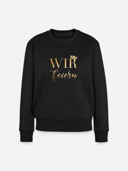 Braut - JGA - Wir feiern - Wedding - Gold - Frauen Premium Bio Pullover - Schwarz