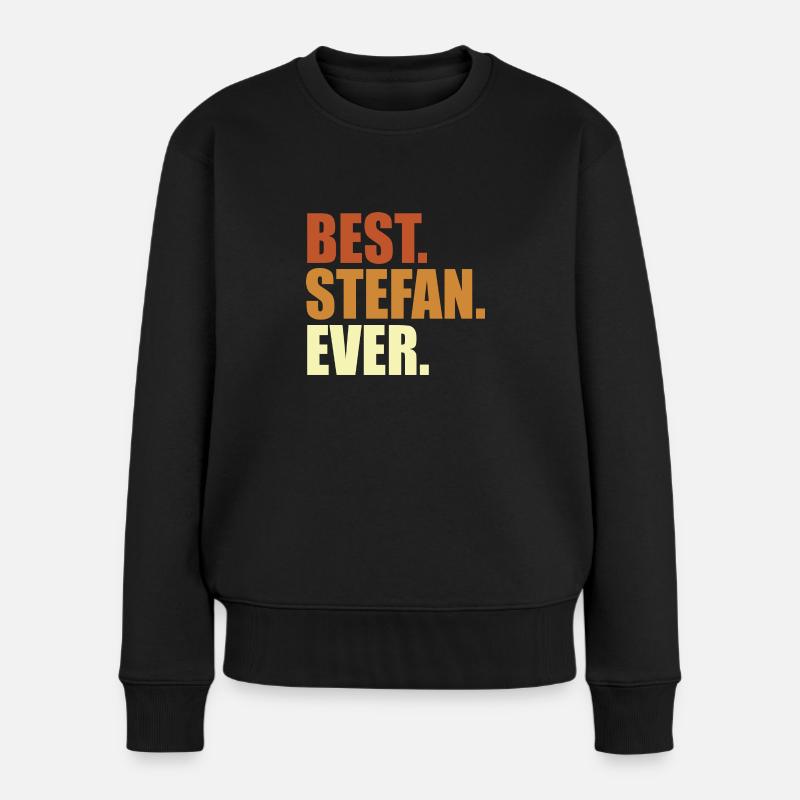 Stefan Nom Meilleure citation Stefan Jamais - Pull Premium bio Femme - noir