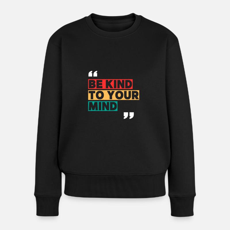 Be kind - Frauen Premium Bio Pullover - Schwarz