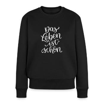 Das Leben ist schön - Frauen Premium Bio Pullover - Schwarz - Vorne - Julia (174cm)