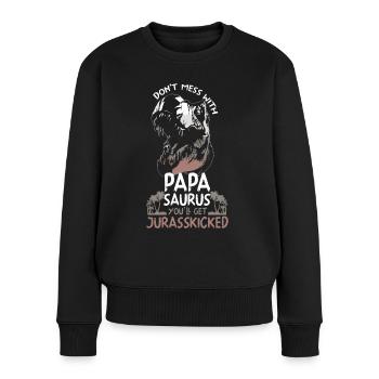 Don't mess with Papa Saurus! - Women's Premium Organic Jumper - black - Front - Julia (174cm)