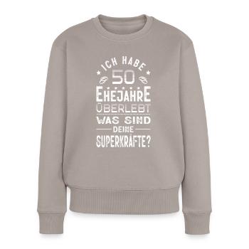 Hochzeitsgeschenk 50 Jahre Ehe Hochzeitstag - Frauen Premium Bio Pullover - Taupe - Vorne - Julia (174cm)