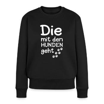 Die Mit Den Hunden Geht Hund Hundebesitzer Pfote - Frauen Premium Bio Pullover - Schwarz - Vorne - Julia (174cm)