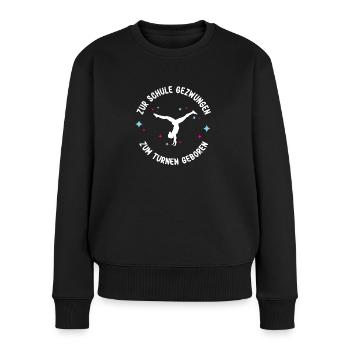 Turnen Schule Kinder Gymnastik Akrobatik Turnerin - Frauen Premium Bio Pullover - Schwarz - Vorne - Julia (174cm)