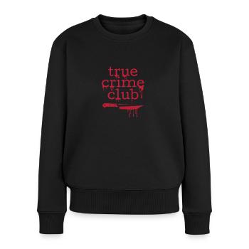 True Crime Club - Frauen Premium Bio Pullover - Schwarz - Vorne - Julia (174cm)