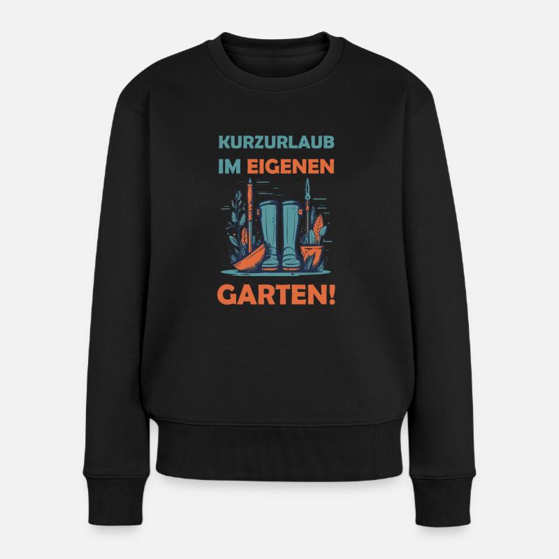 Kurzurlaub im eigenen Garten! - Frauen Premium Bio Pullover - Schwarz