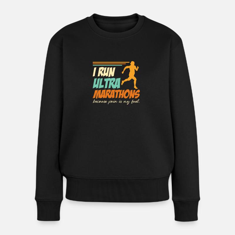Ultra Marathon Runner Gift Run Jogging Saying - Women's Premium Organic Jumper - black