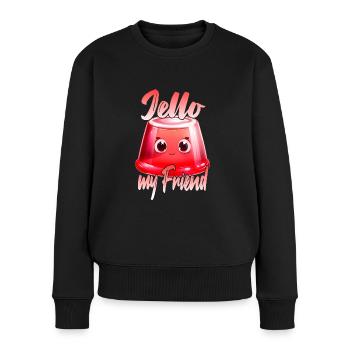 Jello my Friend - Frauen Premium Bio Pullover - Schwarz - Vorne - Julia (174cm)