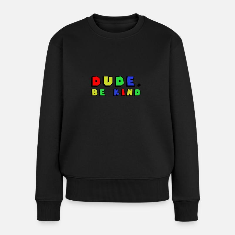 Dude Be Child Anti Intimidation - Pull Premium bio Femme - noir