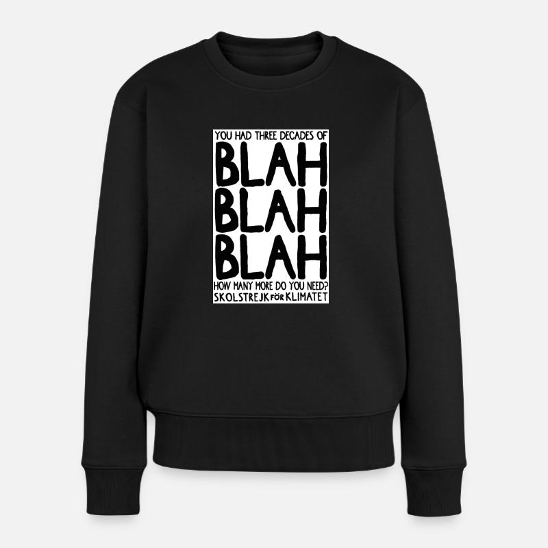 greta trois décennies de bla bla noir sur blanc - Pull Premium bio Femme - noir
