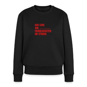 Stürmische Zeiten und trotzdem fröhlich bleiben. - Frauen Premium Bio Pullover - Schwarz - Vorne - Julia (174cm)