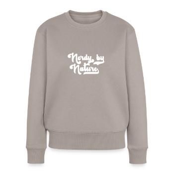 Nerd Nerdy By Nature - Women's Premium Organic Jumper - taupe - Front - Julia (174cm)