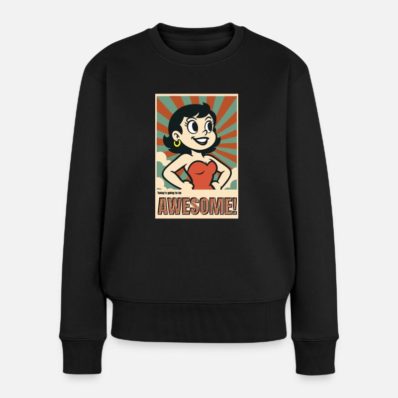 Heute wird großartig! – Retro-Poster mit Motivatio - Frauen Premium Bio Pullover - Schwarz