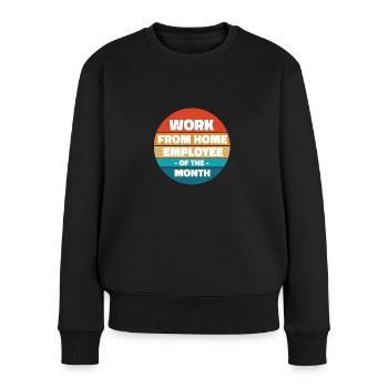 Von Zu Hause Aus Arbeiten - Mitarbeiter Des Monats - Frauen Premium Bio Pullover - Schwarz - Vorne - Julia (174cm)