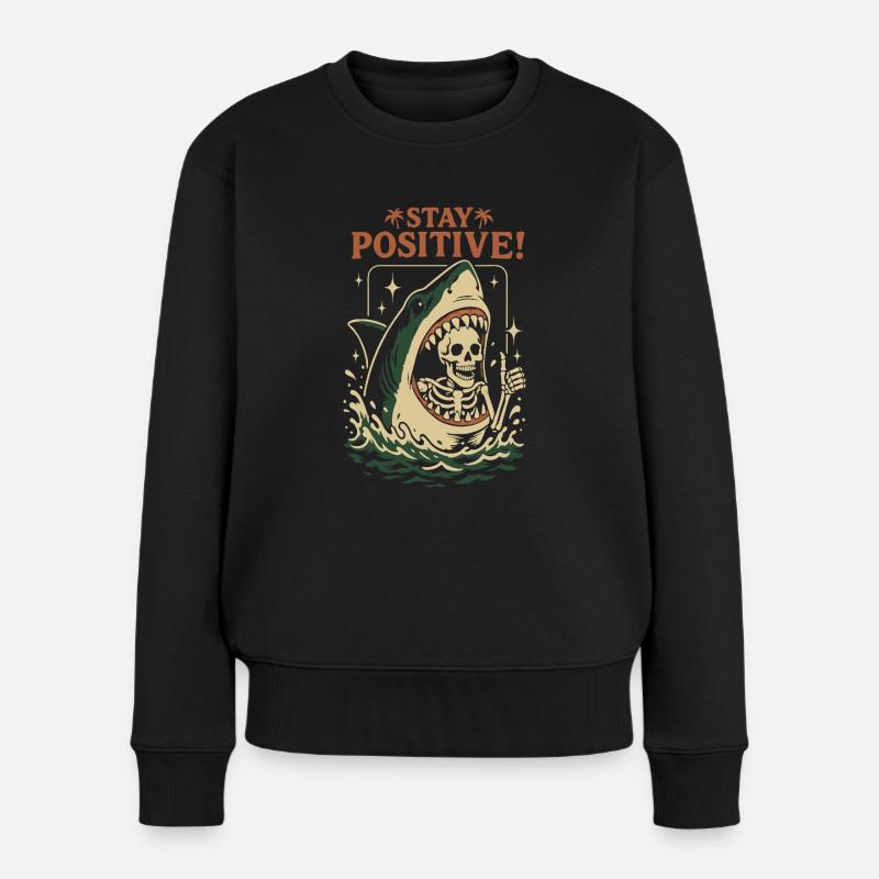 Hai und Skelett bleiben positiv - Frauen Premium Bio Pullover - Schwarz